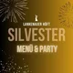 SILVESTER - MENÜ & PARTY