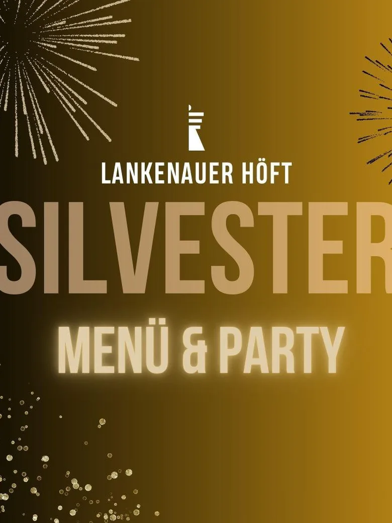 SILVESTER - MENÜ & PARTY