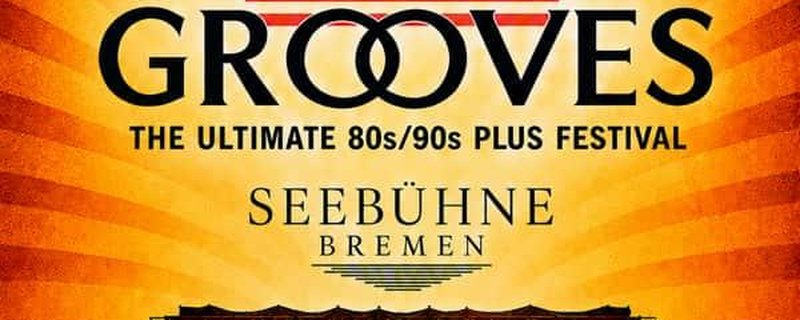 SUMMER GROOVES – The Ultimate 80s/90s Plus Festival