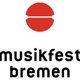 Gastkonzert Musikfest Bremen