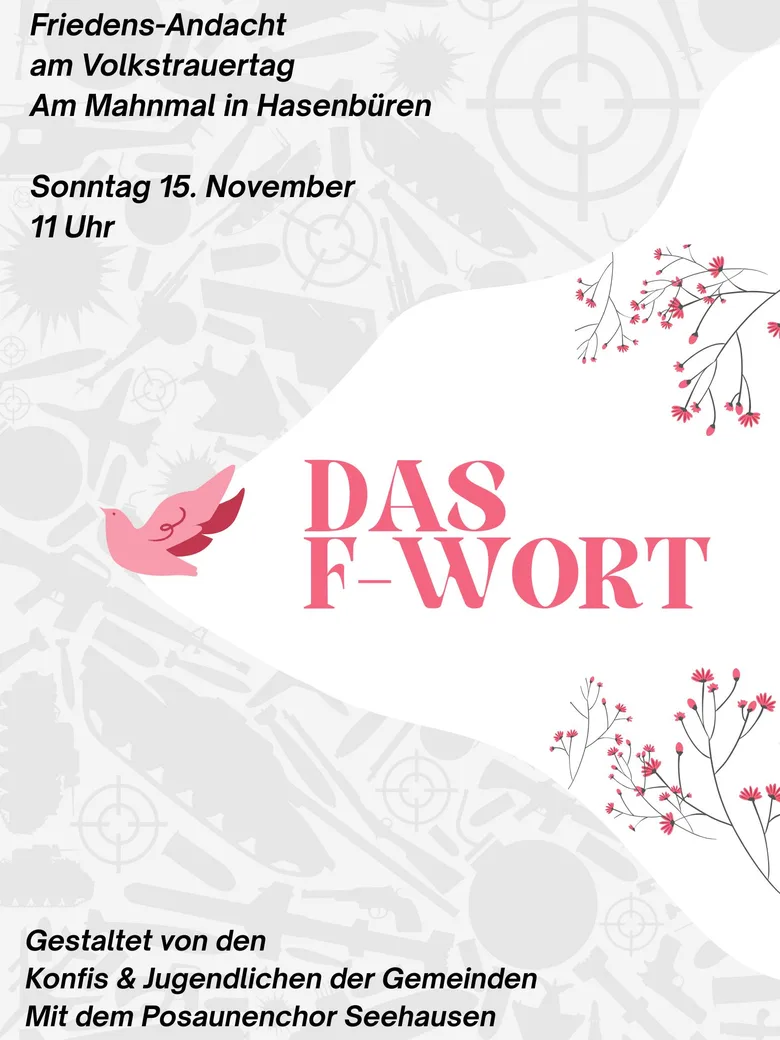 DAS F-WORT - Friedensandacht am Volkstrauertag am Mahnmal