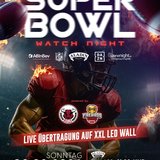 SUPER BOWL WATCH NIGHT