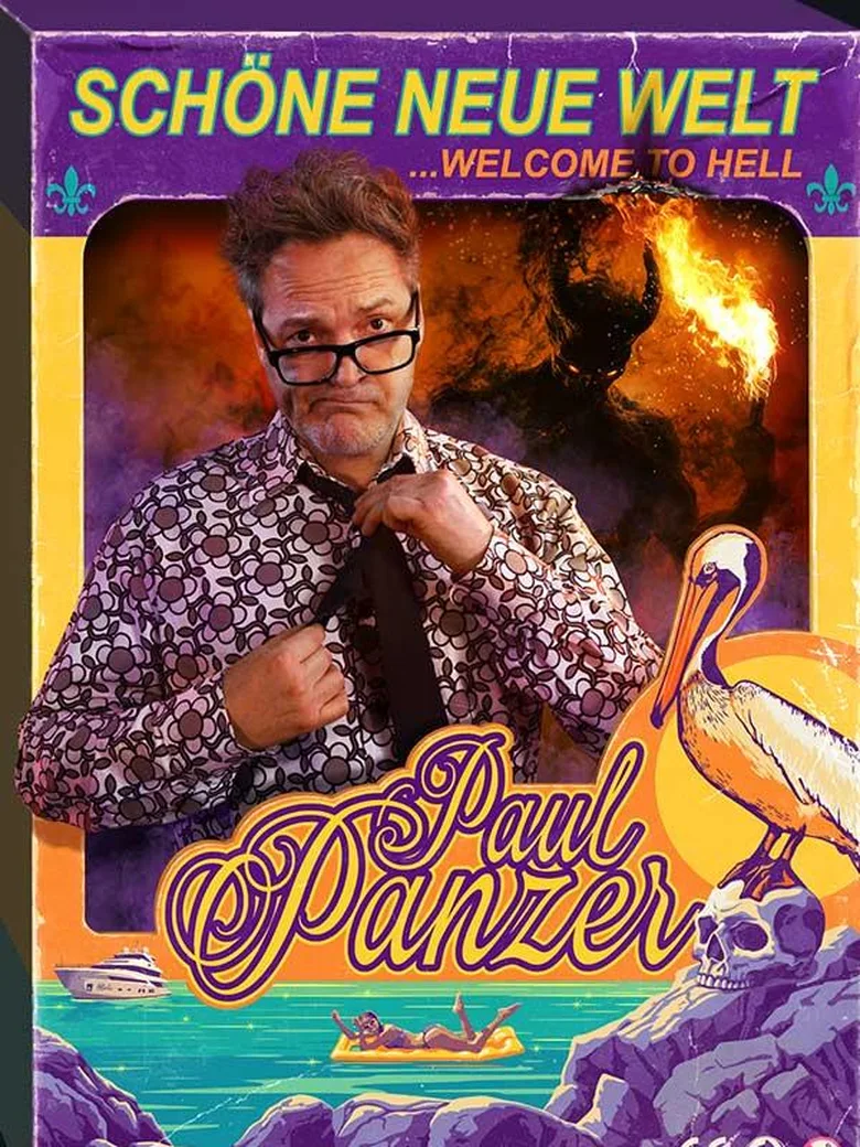 PAUL PANZER – Schöne neue Welt – welcome to hell