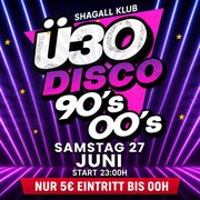 Ü30 DISCO – 90’s & 00’s