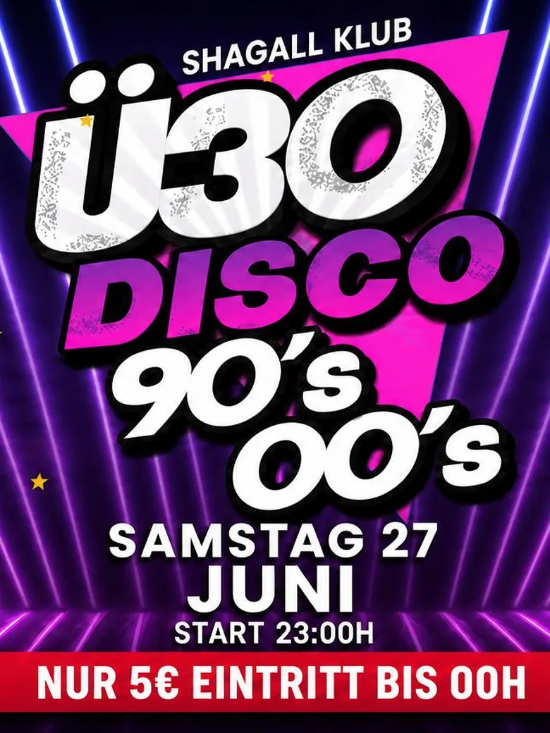 Ü30 DISCO – 90’s & 00’s