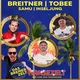 KARNEVAL FRÜHSCHOPPEN MIT BREITNER UND TOBEE