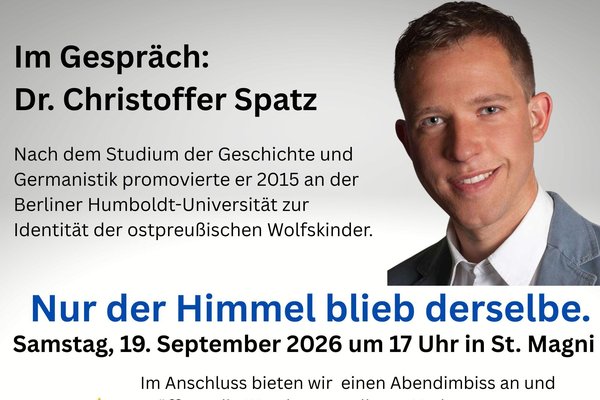 Nur der Himmel blieb derselbe. Dr. Christopher Spatz in St. Magni