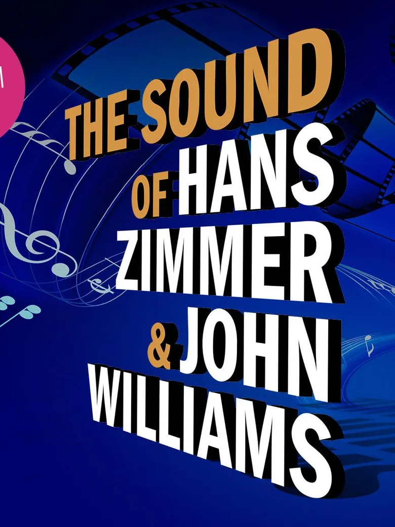 The Sound of Hans Zimmer & John Williams
