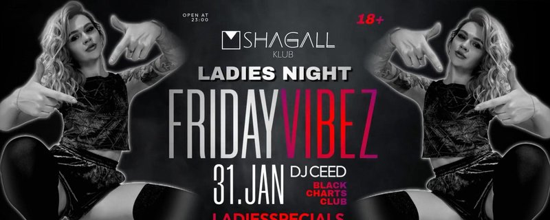 FRIDAYVIBES - LADIES NIGHT