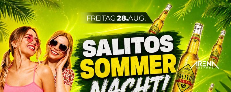 SALITOS SOMMER NACHT! – MEGA DEALS!