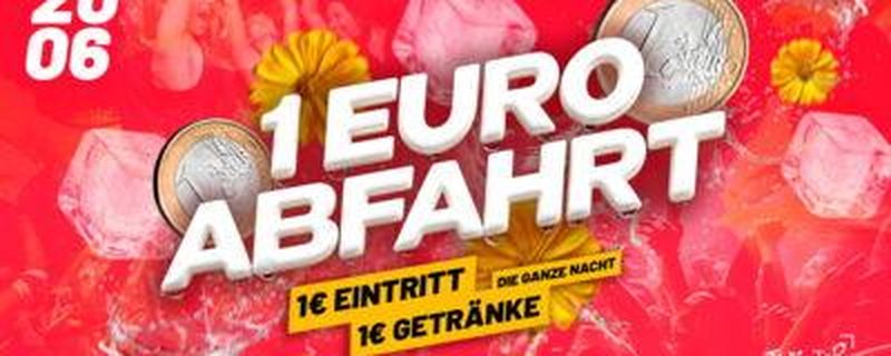 1 EURO ABFAHRT