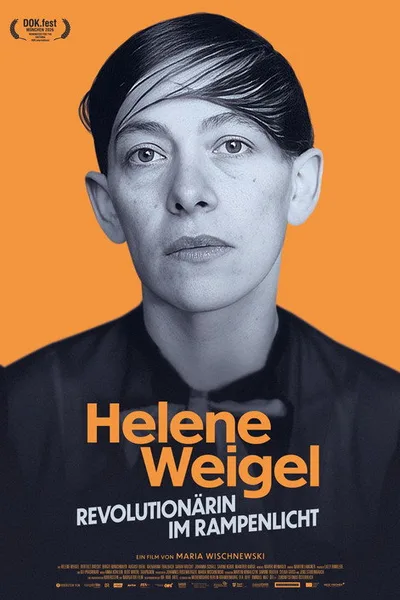 Helene Weigel - Revolutionärin im Rampenlicht