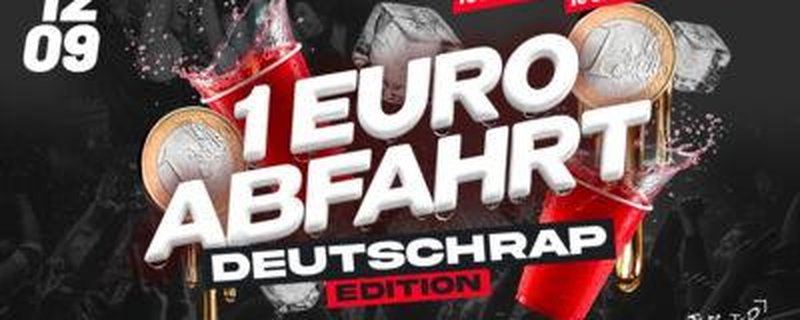 1 EURO ABFAHRT – DEUTSCH-RAP EDITION