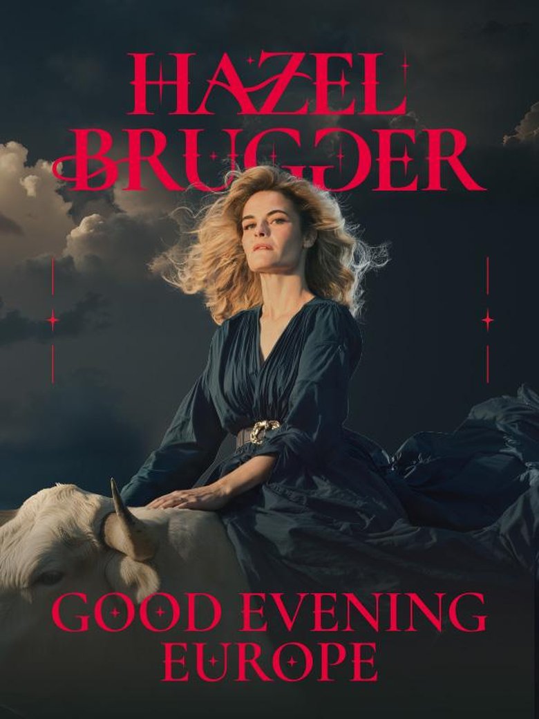HAZEL BRUGGER – Good evening Europe