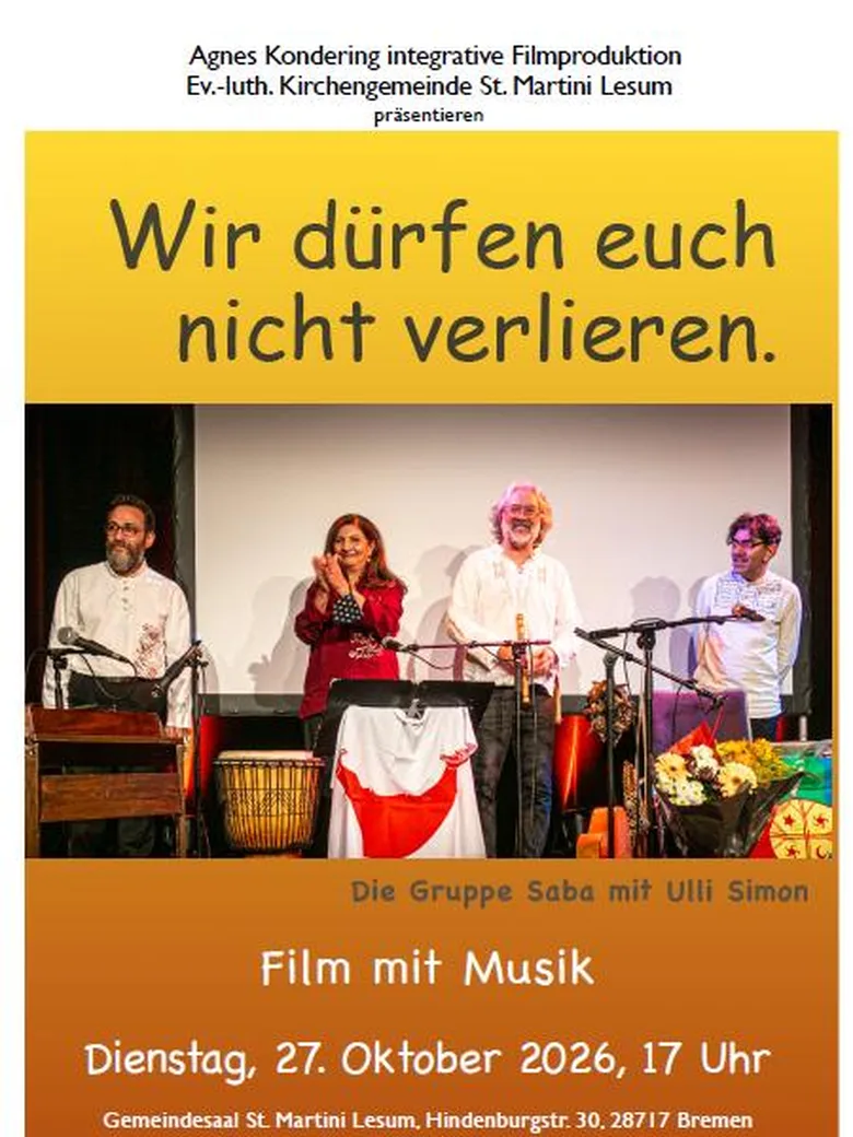 Neuer Film von Agnes Kondering "Wir dürfen euch nicht verlieren"
