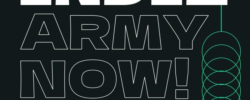 INDIE ARMY NOW!