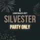SILVESTER - PARTY ONLY