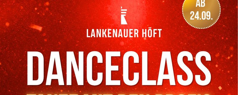 DANCECLASS – TANZE MIT DEN PROFIS