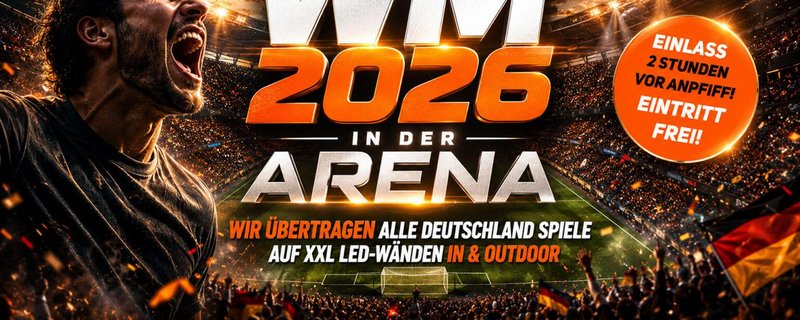 WM 2026 in der ARENA | Deutschland – Elfenbeinküste