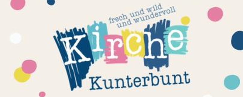 Kirche Kunterbunt