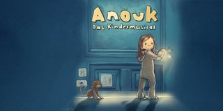Anouk – Das Kindermusical