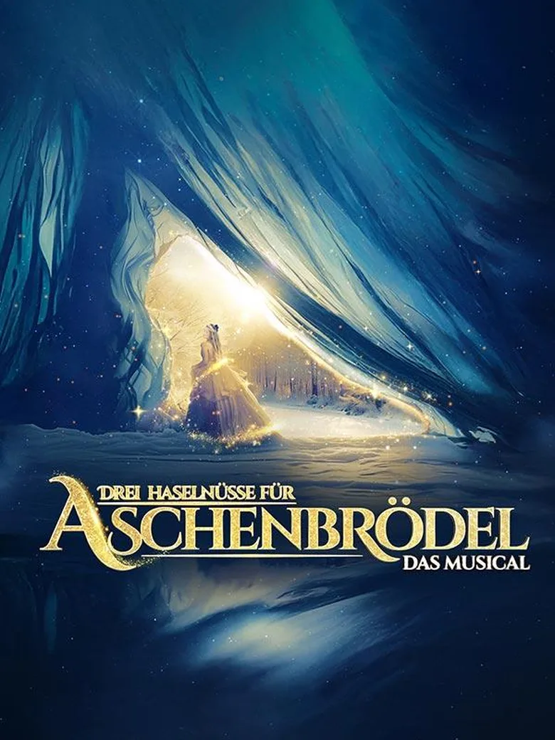Drei Haselnüsse für Aschenbrödel – Das Musical