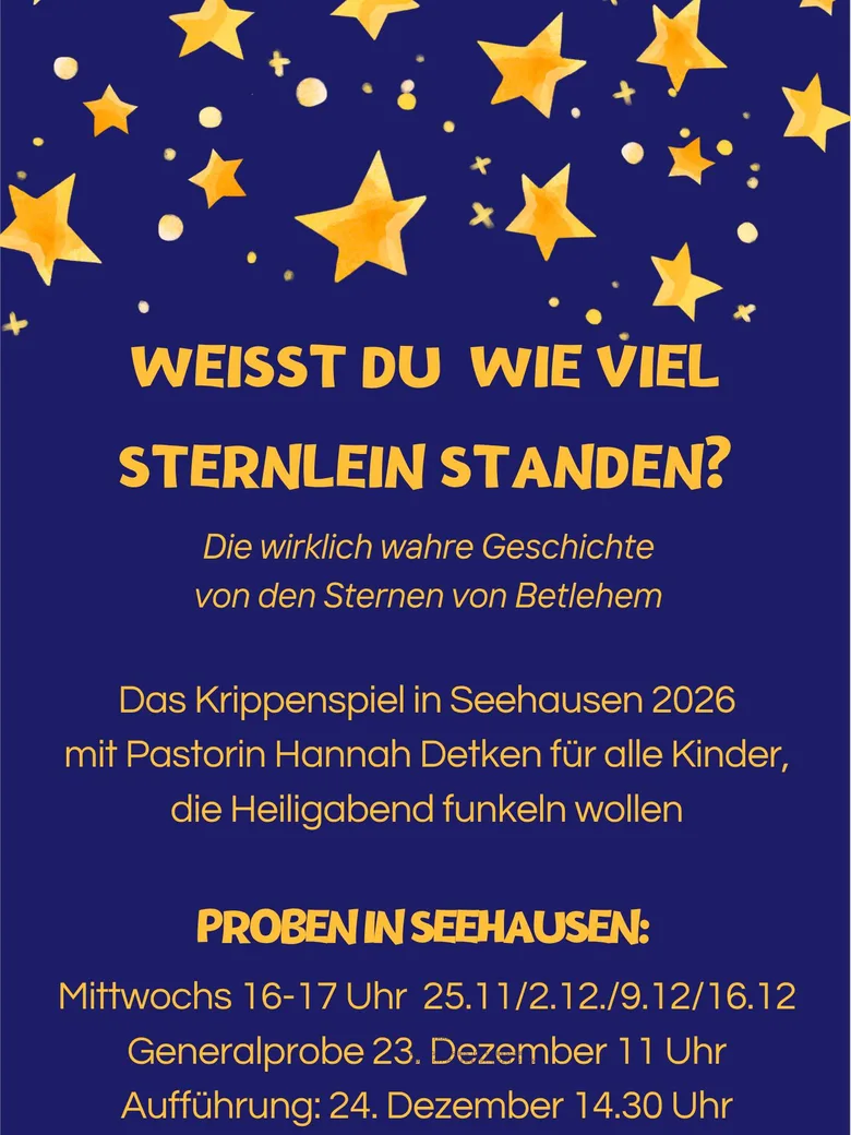 Krippenspielproben: Weißt du wieviel Sternlein standen?