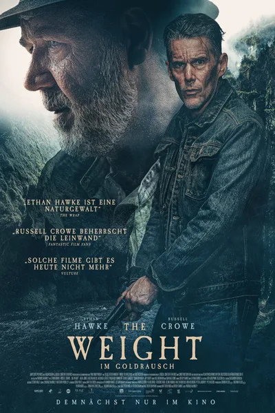 The Weight – Im Goldrausch