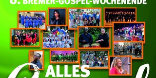 6. Bremer Gospelwochenende – Großes Gospel-Finale in der Stadtkirche Unser Lieben Frauen