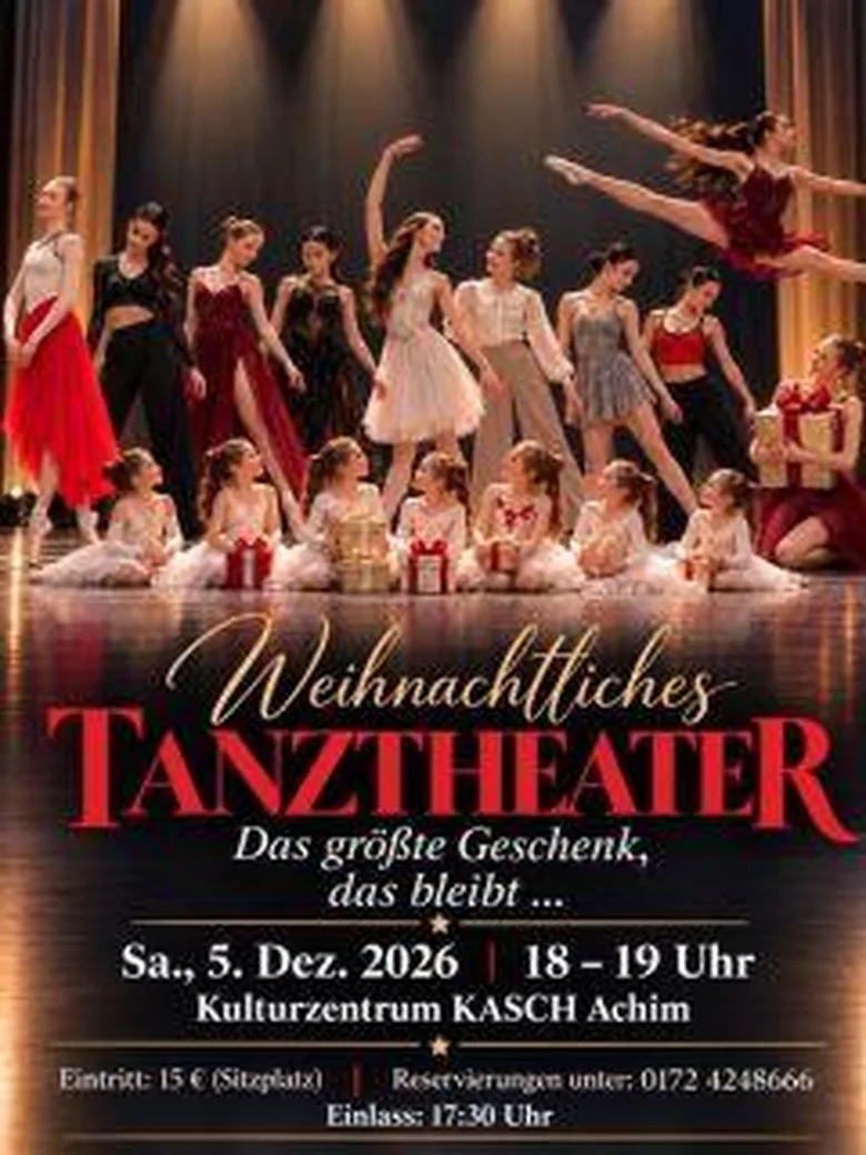Weihnachtliches Tanztheater - "Das größte Geschenk, das bleibt..."