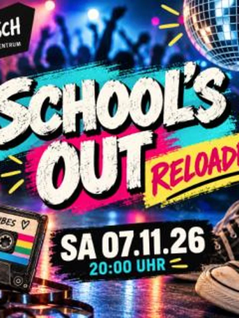 School's Out - reloaded