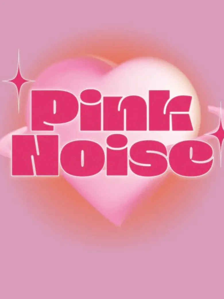 PINK NOISE
