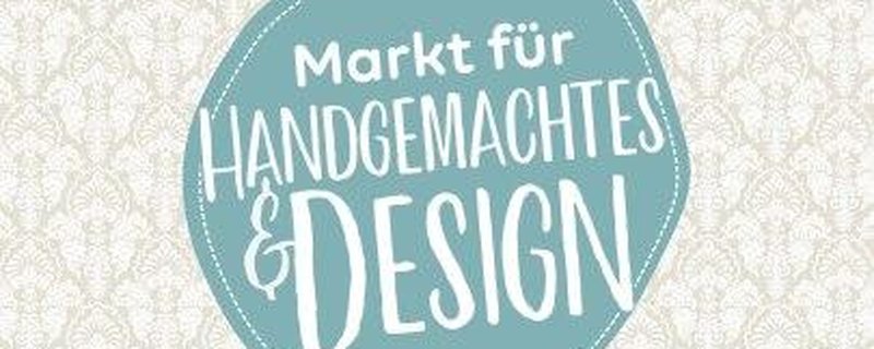 Markt für Handgemachtes & Design - Herbst…