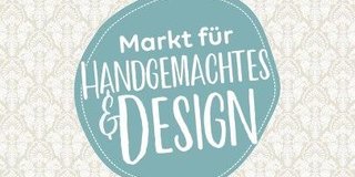 Markt für Handgemachtes & Design - Herbst 2026