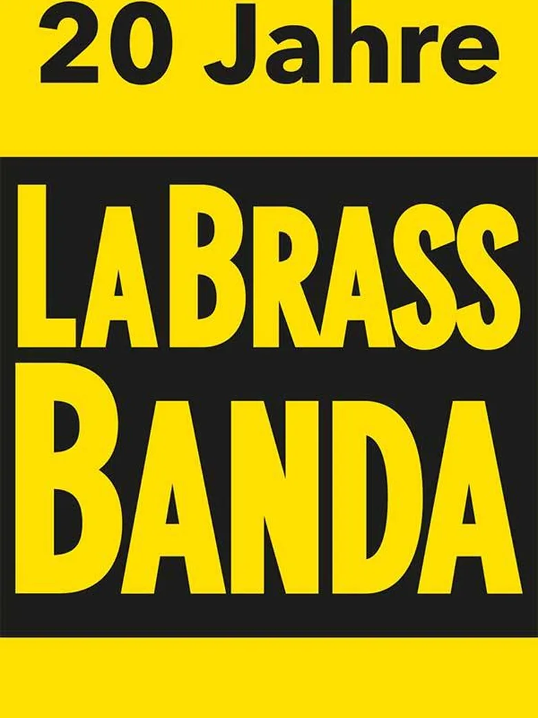 LaBrassBanda – 20 Jahre LaBrassBanda