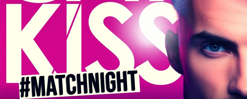 GAYKISS CLUBBING - MATCHNIGHT