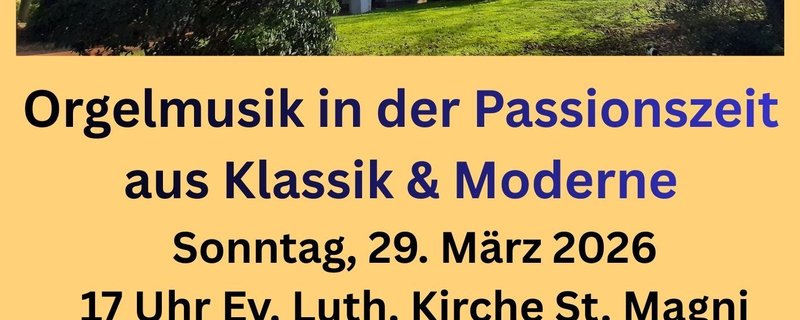 Orgelkonzert am Palmsonntag in St. Magni