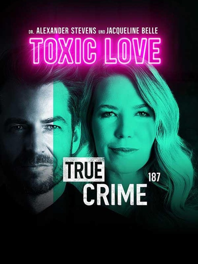 Alexander Stevens & Jacqueline Belle – True Crime – Tödliche Liebe
