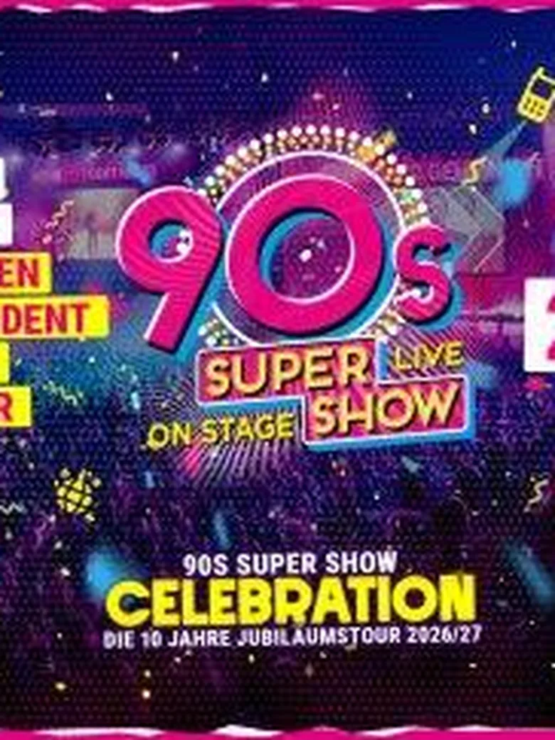 90s Super Show - Die größte Partyzeitreise in…