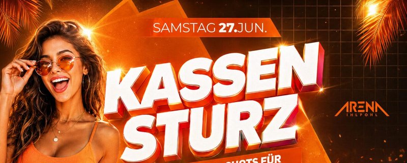 KASSENSTURZ – JEDES GETRÄNK* NUR 99 CENT!