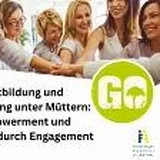 Fortbildung und Vernetzung unter Müttern: Empowerment und Teilhabe durch Engagement