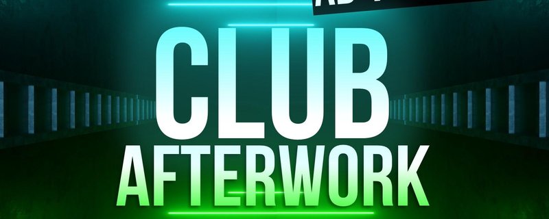 CLUB AFTERWORK - JEDEN DONNERSTAG