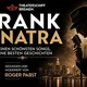 FRANK SINATRA - seine schönsten Songs, seine besten Geschichten - gesungen und moderiert von Roger Pabst
