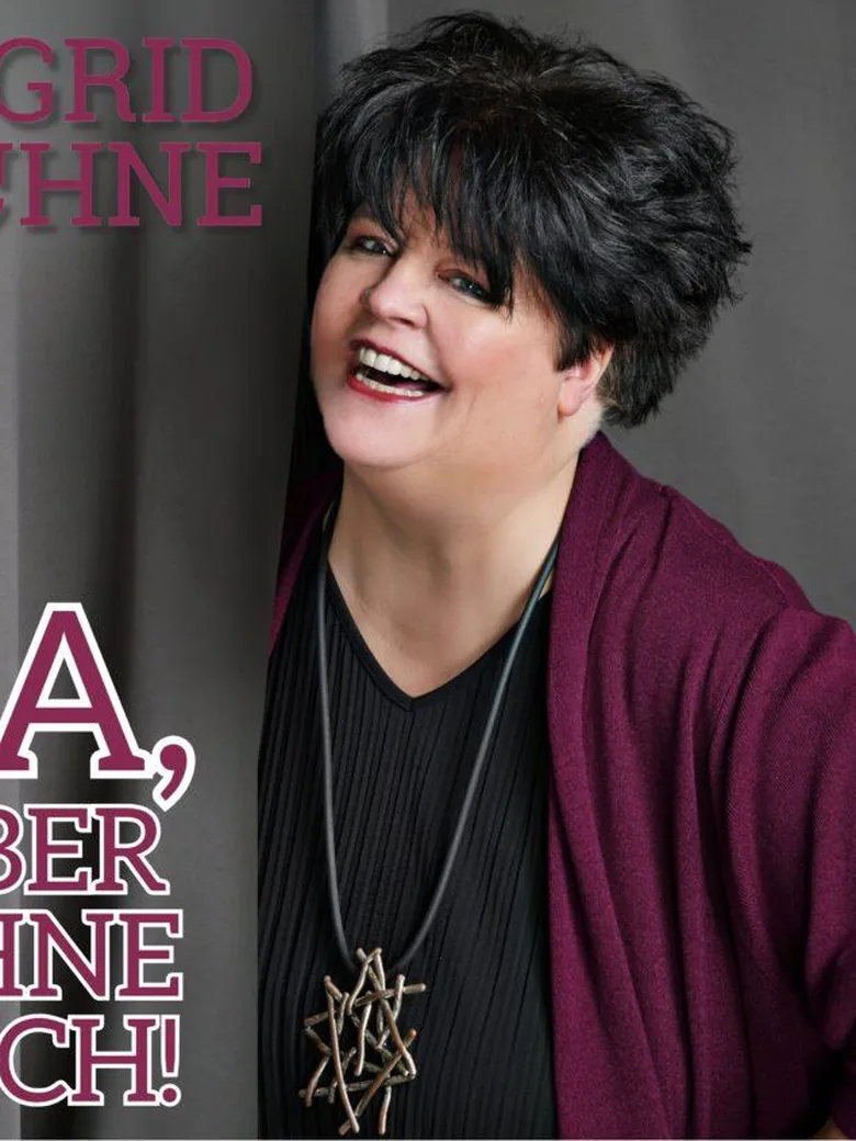 Ingrid Kühne - Ja, aber ohne mich!