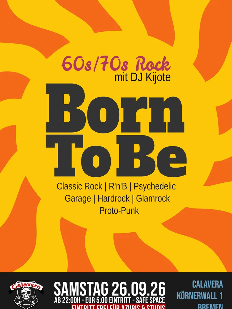BORN TO BE