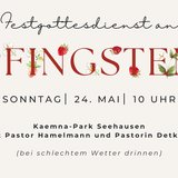 Gottesdienst an Pfingsten im Kaemna-Park