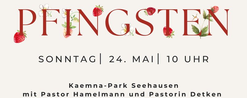 Gottesdienst an Pfingsten im Kaemna-Park