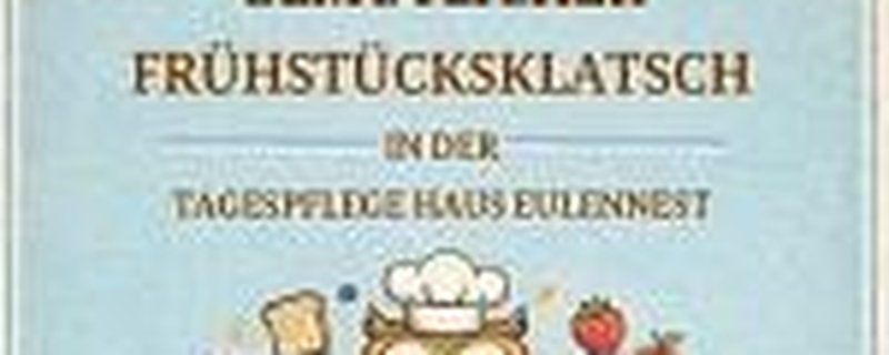 Gemütlicher Frühstücksklatsch in der Tagespflege Haus Eulennest