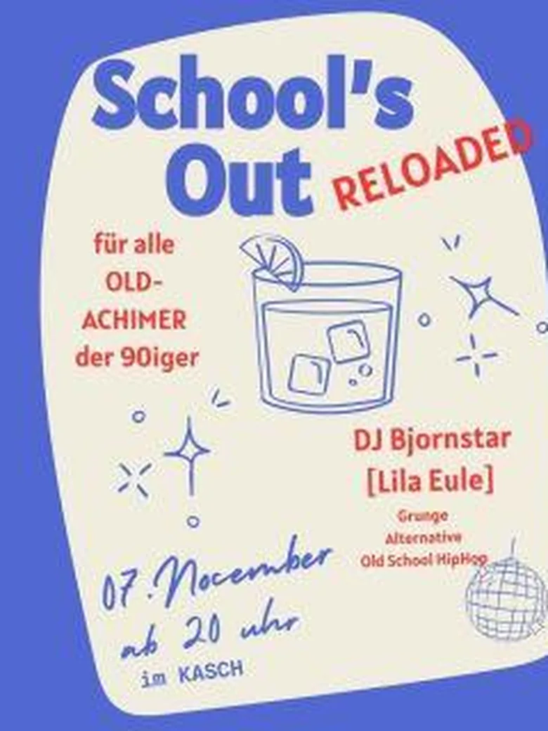 School's Out - reloaded