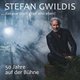 VERLEGT – Stefan Gwildis – das war doch grad‘ erst eben – 50 Jahre auf der Bühne